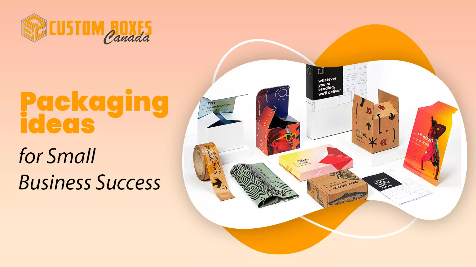 Packaging Ideas to Boost Your Small Business